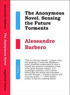 Couverture du livre « The Anonymous Novel » de Alessandro Barbero aux éditions Vagabond Voices Digital