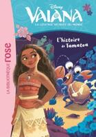 Couverture du livre « Vaiana, la légende du bout du monde t.6 ; l'histoire de Tamatoa » de Disney aux éditions Hachette Jeunesse