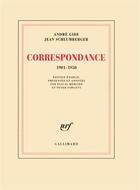 Couverture du livre « Correspondance ; 1901-1950 » de Andre Gide et Jean Schlumberger aux éditions Gallimard