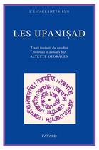 Couverture du livre « Les Upanisad » de Alyette Degraces aux éditions Fayard