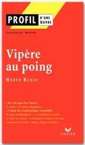 Couverture du livre « Vipère au poing d'Hervé Bazin » de Catherine Godon aux éditions Hatier