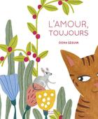 Couverture du livre « L'amour, toujours » de Oona Seguin aux éditions Robert Laffont