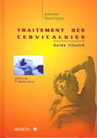 Couverture du livre « Atlas de traitement des cervicalgies et pathologies cervico-dorso-scapulaires » de Jeannine Mars-Pryszo aux éditions Elsevier-masson