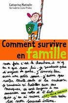 Couverture du livre « Comment survivre en famille » de Costa-Prades aux éditions Albin Michel