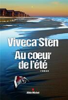 Couverture du livre « Au coeur de l'été » de Viveca Sten aux éditions Albin Michel