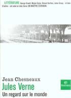 Couverture du livre « Jules Verne - Un Regard Sur Le Monde » de Chesnaux J aux éditions Bayard