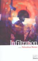 Couverture du livre « Infiltration » de Kenaz-Y aux éditions Stock