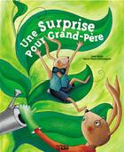 Couverture du livre « Une surprise pour grand-pere » de Schneegans/Molla aux éditions Lito