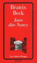 Couverture du livre « Josée dite Nancy » de Beatrix Beck aux éditions Grasset Et Fasquelle
