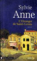 Couverture du livre « L'étranger de Saint-Cernin » de Sylvie Anne aux éditions Presses De La Cite