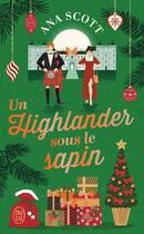 Couverture du livre « Un highlander sous le sapin » de Ana Scott aux éditions J'ai Lu