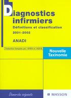 Couverture du livre « Diagnostics infirmiers ; definitions et classification ; edition 2001-2002 » de Anadi aux éditions Elsevier-masson