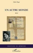 Couverture du livre « Un autre monde » de Sylvie Teper aux éditions Editions L'harmattan