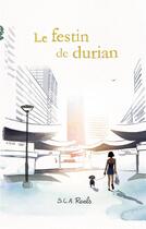 Couverture du livre « Le festin de durian » de S.C.A Roels aux éditions Books On Demand