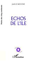 Couverture du livre « Échos de l'île » de Jose Le Moigne aux éditions L'harmattan