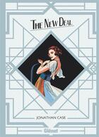 Couverture du livre « The new deal » de Jonathan Case aux éditions Glenat
