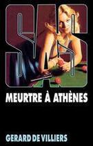 Couverture du livre « SAS Tome 44 : meurtre à Athènes » de Gerard De Villiers aux éditions Editions Gérard De Villiers