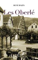 Couverture du livre « Les Oberlé » de Rene Bazin aux éditions Marivole Editions