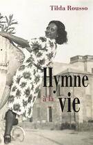 Couverture du livre « Hymne à la vie » de Tilda Rousso aux éditions Marque Belge