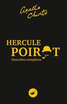 Couverture du livre « Hercule Poirot ; nouvelles complètes » de Agatha Christie aux éditions Le Masque