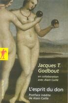 Couverture du livre « L'esprit du don » de Jacques Godbout aux éditions La Decouverte