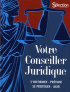 Couverture du livre « Votre conseiller juridique » de  aux éditions Selection Du Reader's Digest