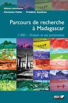 Couverture du livre « Parcours de recherche à Madagascar » de Christian Feller et Frederic Sandron aux éditions Ird Editions