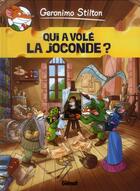 Couverture du livre « Geronimo Stilton Tome 7 : qui a volé la Joconde? » de Geronimo Stilton aux éditions Glenat