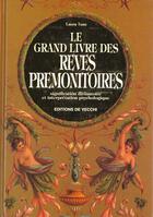 Couverture du livre « Le grand livre des reves premonitoires » de Laura Tuan aux éditions De Vecchi