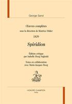 Couverture du livre « Spiridion » de George Sand aux éditions Honore Champion