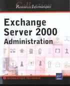 Couverture du livre « Exchange server 2000 ; administration et configuration » de  aux éditions Eni