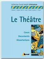 Couverture du livre « Le théâtre » de Bertrand Haquette aux éditions Breal