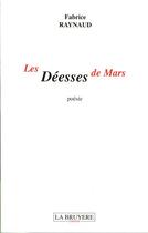 Couverture du livre « Les déesses de mars » de Fabrice Raynaud aux éditions La Bruyere