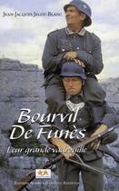 Couverture du livre « Bourvil-De Funès, leur grande vadrouille de 1954 à 1965 » de Jean-Jacques Jelot-Blanc aux éditions Alphee.jean-paul Bertrand