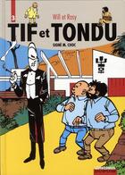 Couverture du livre « Tif et Tondu : Intégrale vol.3 : signé M. Choc » de Will et Maurice Rosy aux éditions Dupuis