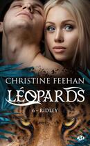 Couverture du livre « Léopards : Intégrale vol.6 : Ridley » de Christine Feehan aux éditions Milady