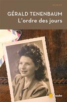 Couverture du livre « L'ordre des jours » de Gerald Tenenbaum aux éditions Editions De L'aube