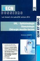 Couverture du livre « IECN DOSSIERS ORL STOMATO » de E. Lanaspre aux éditions Vernazobres Grego