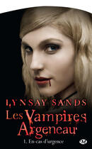 Couverture du livre « Les vampires Argeneau t.1 : en-cas d'urgence » de Lynsay Sands aux éditions Milady