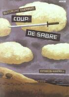 Couverture du livre « Coup de sabre » de Guillaume Gueraud aux éditions Rouergue