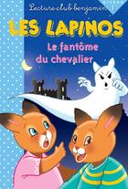 Couverture du livre « Fantome du chevalier - vol01 » de  aux éditions Cerf Volant