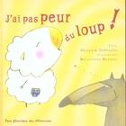 Couverture du livre « J'Ai Pas Peur Du Loup » de Rosalinde Bonnet et Meryem Debladis aux éditions Portes Du Monde