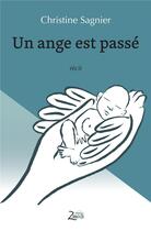 Couverture du livre « Un ange est passé » de Christine Sagnier aux éditions Zinedi