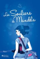 Couverture du livre « Les souliers de Mandela » de Eza Paventi aux éditions Kennes Editions