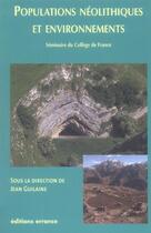 Couverture du livre « Populations neolithiques et environnements » de  aux éditions Errance