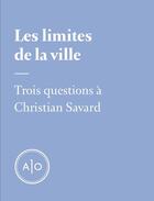 Couverture du livre « Les limites de la ville » de  aux éditions Atelier 10