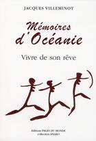 Couverture du livre « Mémoires d'océanie » de Jacques Villeminot aux éditions Pages Du Monde