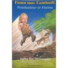 Couverture du livre « Fionn Mac Cumhaill ; Pennkadour ar Fianna » de  aux éditions Al Lanv