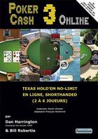 Couverture du livre « Poker cash 3 online » de Dan Harrington aux éditions Fantaisium