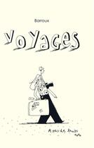 Couverture du livre « Voyages » de Barroux aux éditions A Pas De Loups